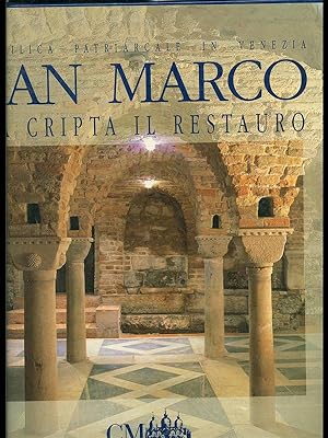 Immagine del venditore per San Marco. La cripta, il restauro venduto da Librodifaccia