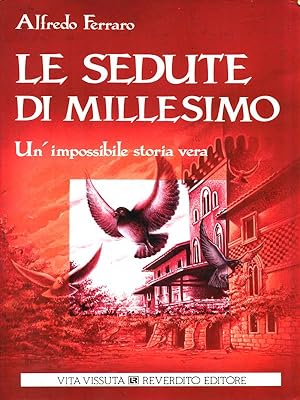 Bild des Verkufers fr Le sedute di millesimo zum Verkauf von Librodifaccia