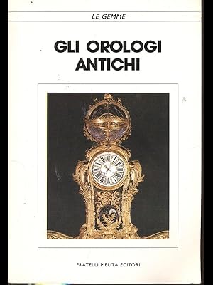 Gli orologi antichi