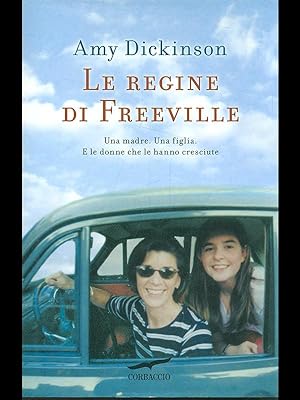 Bild des Verkufers fr Le regine di Freeville zum Verkauf von Librodifaccia