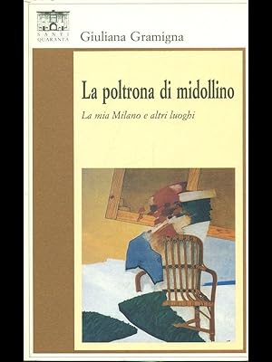 Bild des Verkufers fr La poltrona di midollino. zum Verkauf von Librodifaccia