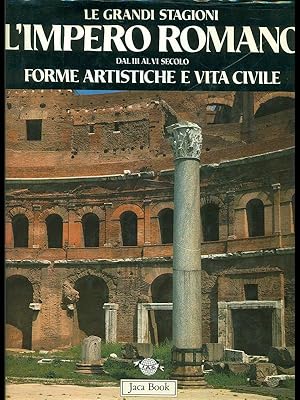 Seller image for L'impero romano dal II al VI secolo. forme artistiche e vita civile for sale by Librodifaccia