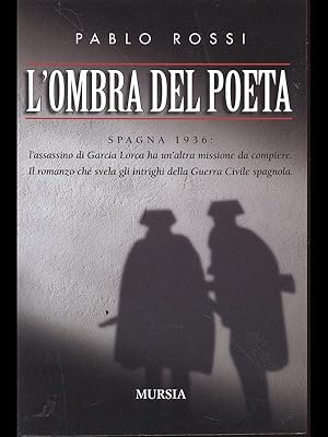 Seller image for L'ombra del poeta for sale by Librodifaccia