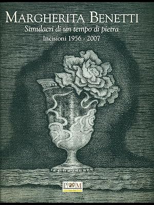 Immagine del venditore per Margherita Benetti. Simulacri di un tempo di pietra venduto da Librodifaccia