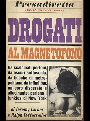 Seller image for Drogati al magnetofono for sale by Librodifaccia