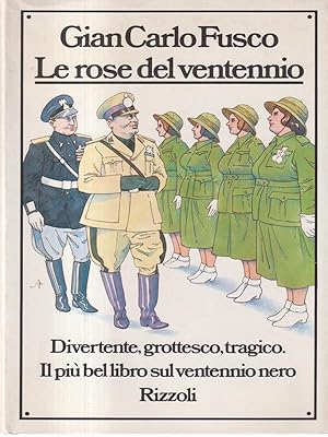 Seller image for Le rose del ventennio for sale by Librodifaccia