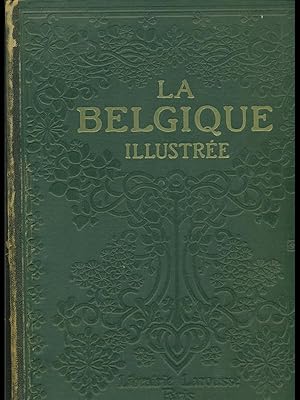 Bild des Verkufers fr La Belgique illustree zum Verkauf von Librodifaccia