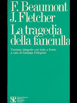 Bild des Verkufers fr La tragedia della fanciulla zum Verkauf von Librodifaccia