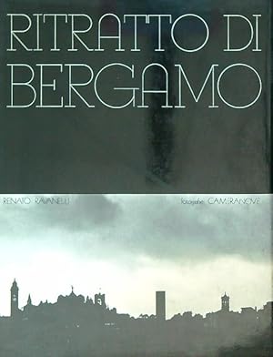 Bild des Verkufers fr Ritratto di Bergamo zum Verkauf von Librodifaccia