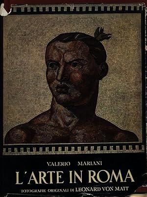 Bild des Verkufers fr L'arte in Roma zum Verkauf von Librodifaccia