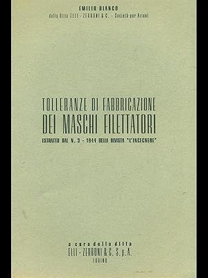 Imagen del vendedor de Tolleranze di fabbricazione dei maschi filettatori a la venta por Librodifaccia