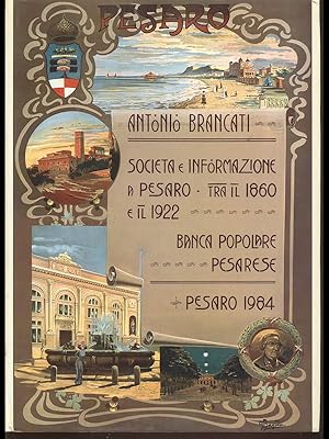 Image du vendeur pour Societa' e informazione a Pesaro tra il 1860 e il 1922 mis en vente par Librodifaccia