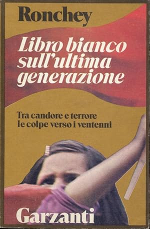 Bild des Verkufers fr Libro bianco sull'ultima generazione zum Verkauf von Librodifaccia