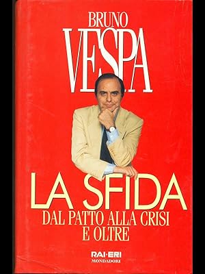 Seller image for La sfida dal patto alla crisi for sale by Librodifaccia