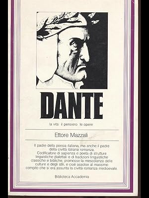 Dante la vita il pensiero le opere