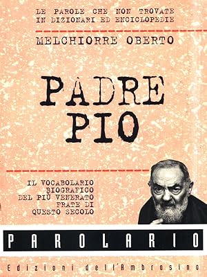 Bild des Verkufers fr Padre Pio zum Verkauf von Librodifaccia