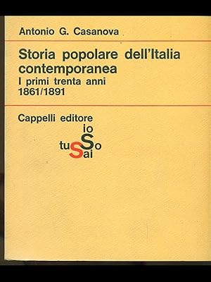 Bild des Verkufers fr Storia popolare dell'Italia contemporanea i primi trenta anni zum Verkauf von Librodifaccia