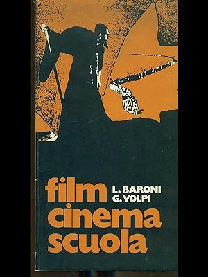 Seller image for Film cinema scuola for sale by Librodifaccia