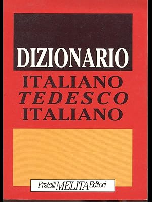 Dizionario Italiano - Tedesco - Italiano