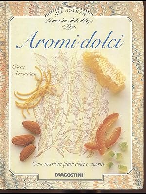 Seller image for Aromi dolci for sale by Librodifaccia