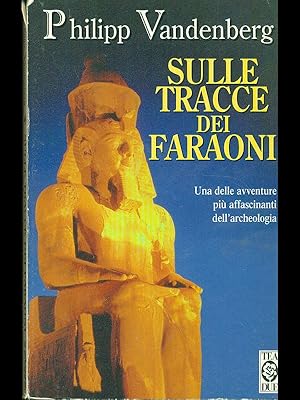 Sulle tracce dei faraoni