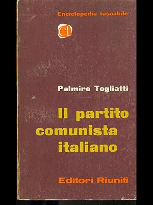 Bild des Verkufers fr Il partito comunista italiano zum Verkauf von Librodifaccia