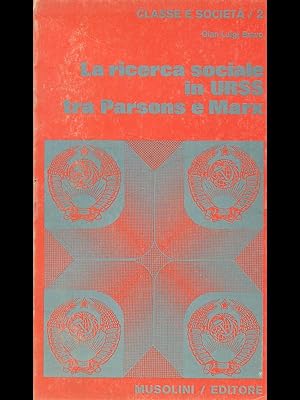 Image du vendeur pour La ricerca sociale in Urss tra Parsons e Marx mis en vente par Librodifaccia