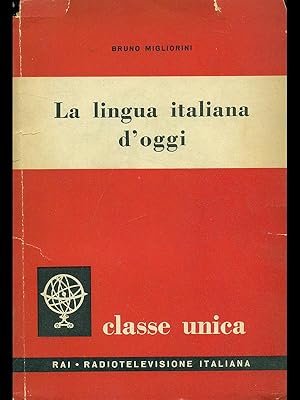 Bild des Verkufers fr La lingua italiana d'oggi zum Verkauf von Librodifaccia