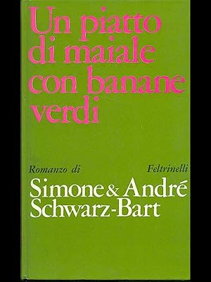 Seller image for Un piatto di maiale con banane verdi for sale by Librodifaccia