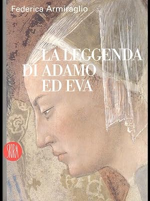 Bild des Verkufers fr La leggenda di Adamo ed Eva zum Verkauf von Librodifaccia