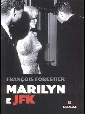 Image du vendeur pour Marilyn e JFK mis en vente par Librodifaccia