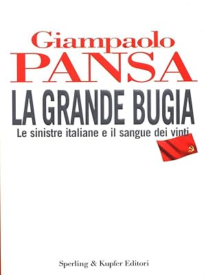 Bild des Verkufers fr La grande bugia zum Verkauf von Librodifaccia