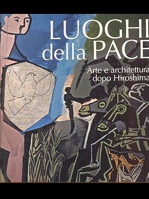 Luoghi della pace arte e architettura dopo Hiroshima