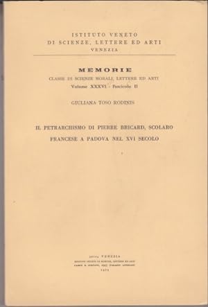 Bild des Verkufers fr Il petrarchismo di Pierre Bricard, scolaro francese a Padova nel XVI secolo. zum Verkauf von Librodifaccia