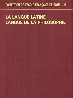 Bild des Verkufers fr La langue latine langue de la philosophie zum Verkauf von Librodifaccia