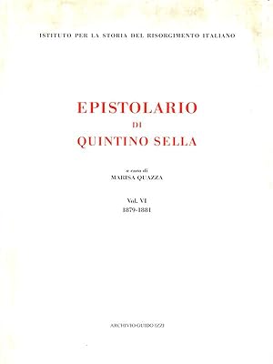 Bild des Verkufers fr Epistolario di Quintino Sella. Vol. VI 1879-1881 zum Verkauf von Librodifaccia
