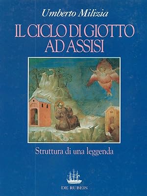 Bild des Verkufers fr Il ciclo di Giotto ad Assisi zum Verkauf von Librodifaccia