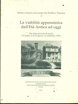 Bild des Verkufers fr La viabilita' appenninica dall'Eta' Antica ad oggi. zum Verkauf von Librodifaccia