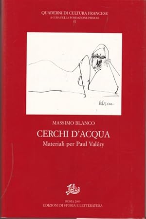 Bild des Verkufers fr Cerchi d'acqua. Materiali per Paul Valery zum Verkauf von Librodifaccia