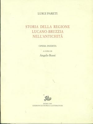 Bild des Verkufers fr Storia della regione Lucano-Bruzzia nell'antichita'. zum Verkauf von Librodifaccia