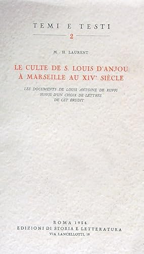 Bild des Verkufers fr Le culte de s. Louis d'Anjou a' Marseille au XIVe siecle zum Verkauf von Librodifaccia