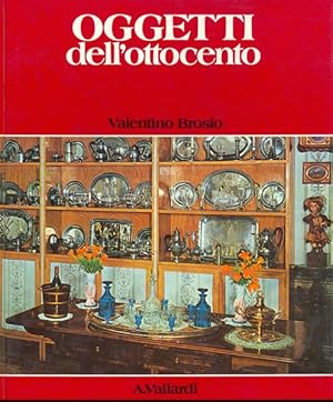 Bild des Verkufers fr Oggetti dell'ottocento zum Verkauf von Librodifaccia