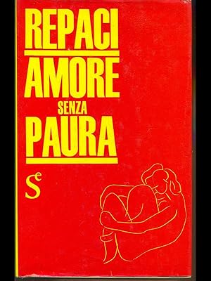 Seller image for Amore senza paura for sale by Librodifaccia