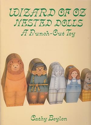 Wizard of Oz Nested Dolls. A Punch-Out Toy