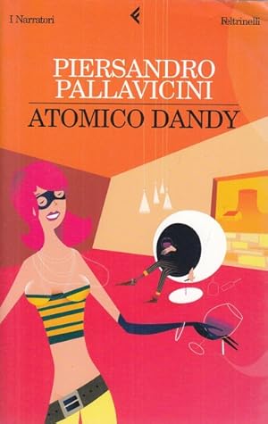 Immagine del venditore per Atomico dandy venduto da Librodifaccia