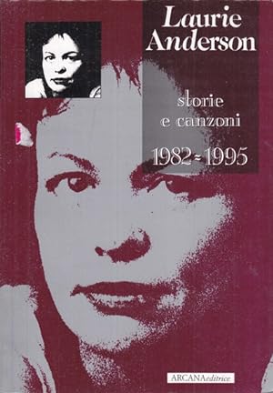 Image du vendeur pour Laurie Anderson. Storie e canzoni. (1982-1995) mis en vente par Librodifaccia
