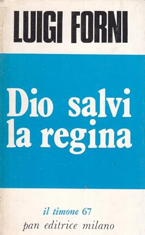 Imagen del vendedor de Dio salvi la regina a la venta por Librodifaccia