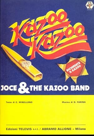 Bild des Verkufers fr Kazoo kazoo. Joce & the Kazoo band zum Verkauf von Librodifaccia