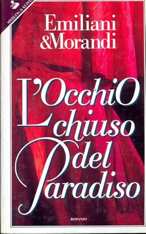 Bild des Verkufers fr L'occhio chiuso del paradiso zum Verkauf von Librodifaccia