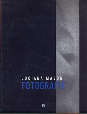 Bild des Verkufers fr Luciana Majoni. Fotografie. Ediz. italiana e inglese zum Verkauf von Librodifaccia